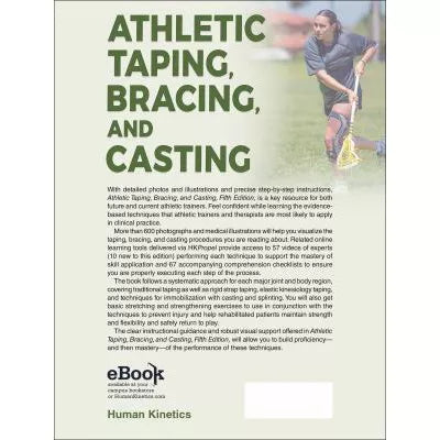 Athletic Taping, Bracing, &amp; Casting 5th Edition With HKPropel Access
